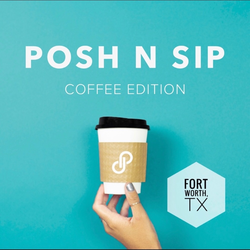 Posh N Sip: Fort Worth Coffee Edition